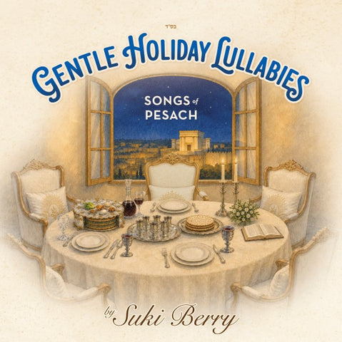 Gentle Pesach Lullabies