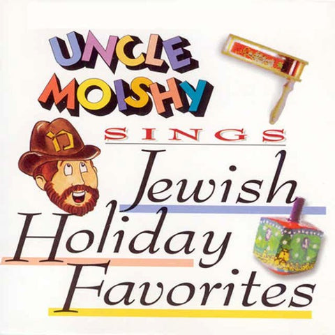 Uncle Moishy - Jewish Holiday Favorites (MP3)